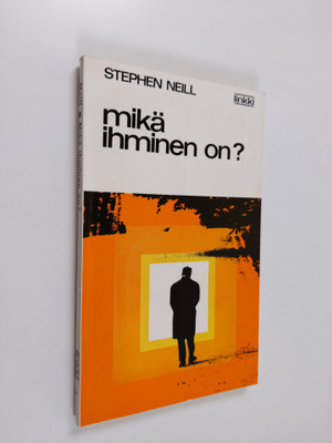 Stephen Neill : Mikä ihminen on?