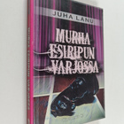 Juha Lanu : Murha esiripun varjossa - pikkukuva 1