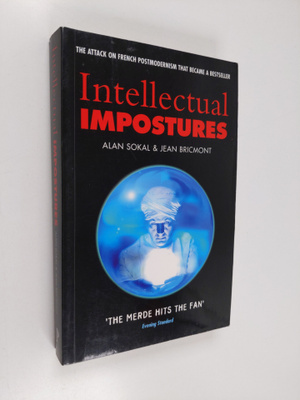 Alan D. Sokal : Intellectual Impostures - Postmodern Phil...