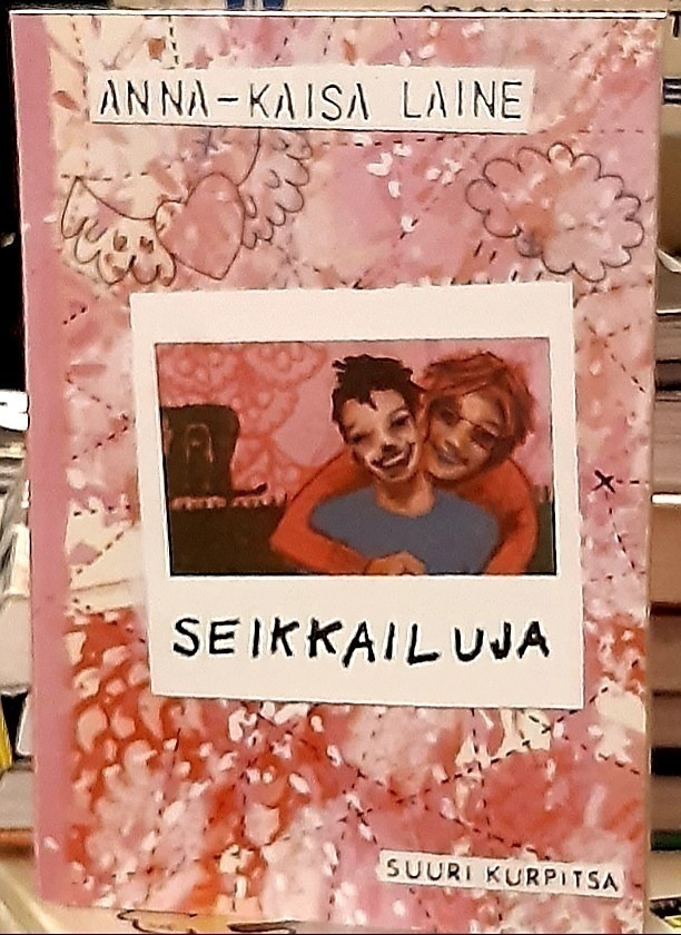 Anna-Kaisa Laine : Seikkailuja (pk.3,80)