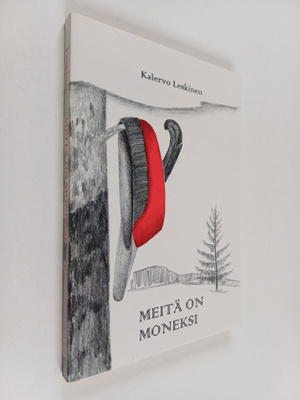 Kalervo Leskinen : Meitä on moneksi (signeerattu)