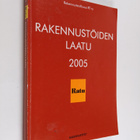 Rakennustöiden laatu 2005 - pikkukuva 1