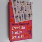 Laura Honkasalo : Perillä kello kuusi - pikkukuva 1