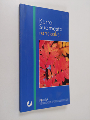 Kerro Suomesta ranskaksi