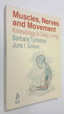 Barbara Tyldesley : Muscles, Nerves, and Movement