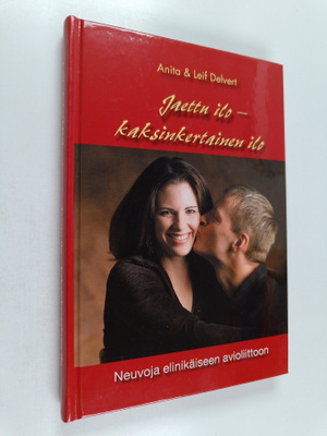 Anita Delvert ym. : Jaettu ilo - kaksinkertainen ilo - Ne...