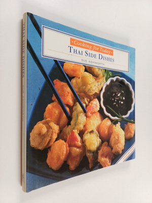 Sue Ashworth ym. : Thai Side Dishes