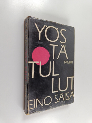 Eino Säisä : Yöstä tullut
