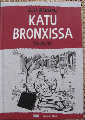 Will Eisner - Katu Bronxissa - Sivukujat. 78 s.