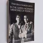 Francisco Garcia Lorca : In the Green Morning - Memories ... - pikkukuva 1