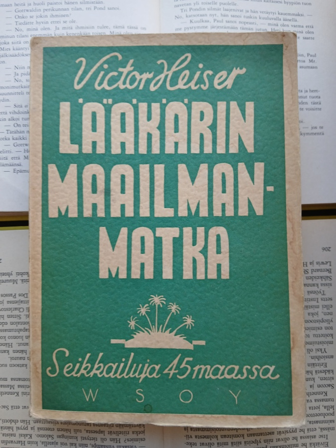 Victor Heiser - Lääkärin maailmanmatka (nid.)