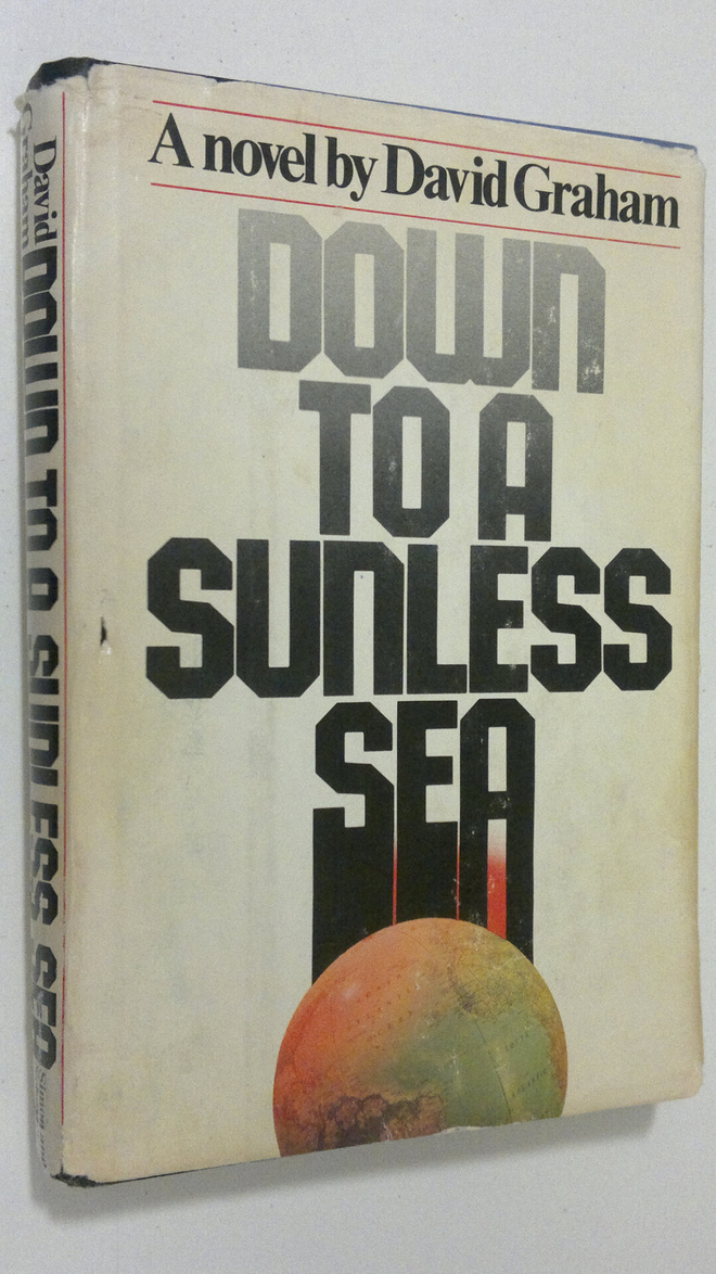 David Graham : Down to a sunless sea