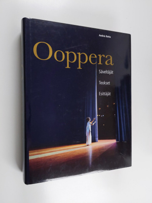 Andras (toim.) Batta : Ooppera : säveltäjät, teokset, esi...