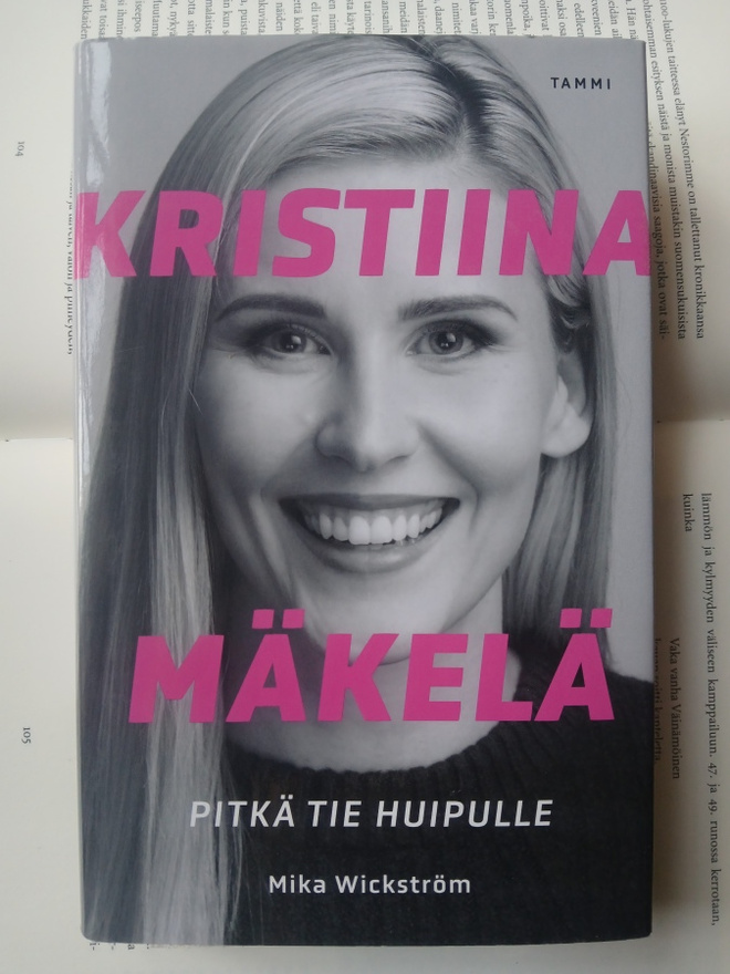 Mika Wickström - Kristiina Mäkelä: pitkä tie huipulle (sid.)