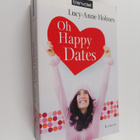 Lucy-Anne Holmes ym. : Oh happy dates - Roman - pikkukuva 1