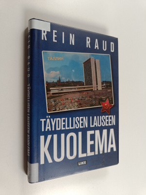 Rein Raud : Täydellisen lauseen kuolema