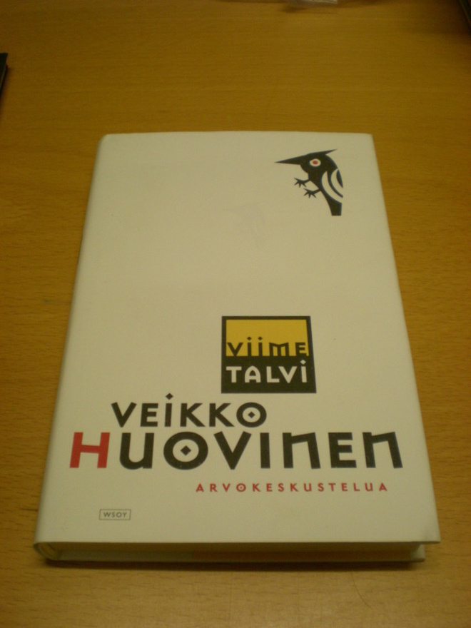 Veikko Huovinen: Viime talvi - Arvokeskustelua