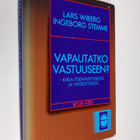 Lars Wiberg : Vapautatko vastuuseen : kirja itsenäisyydes... - pikkukuva 1