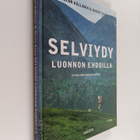 Stefan Källman ym. : Selviydy luonnon ehdoilla : retkeili... - pikkukuva 1