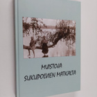 Muistoja sukupolvien matkalta - pikkukuva 1