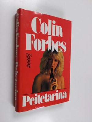 Colin Forbes : Peitetarina