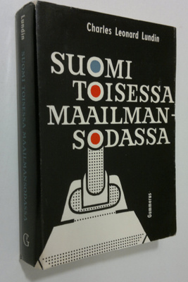 C. Leonard Lundin : Suomi toisessa maailmansodassa