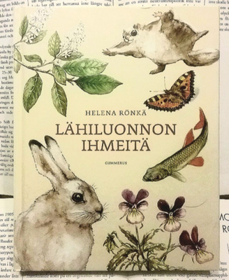 Helena Rönkä - Lähiluonnon ihmeitä (sid.)