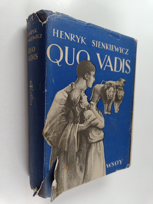 Henryk Sienkiewicz : Quo vadis : kertomus Neron ajoilta