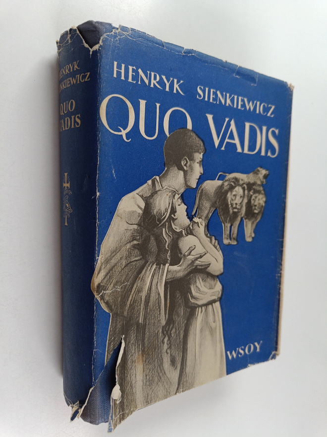 Henryk Sienkiewicz : Quo vadis : kertomus Neron ajoilta