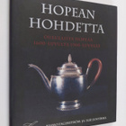 Raimo Fagerström : Hopean hohdetta : oululaista hopeaa 16... - pikkukuva 1