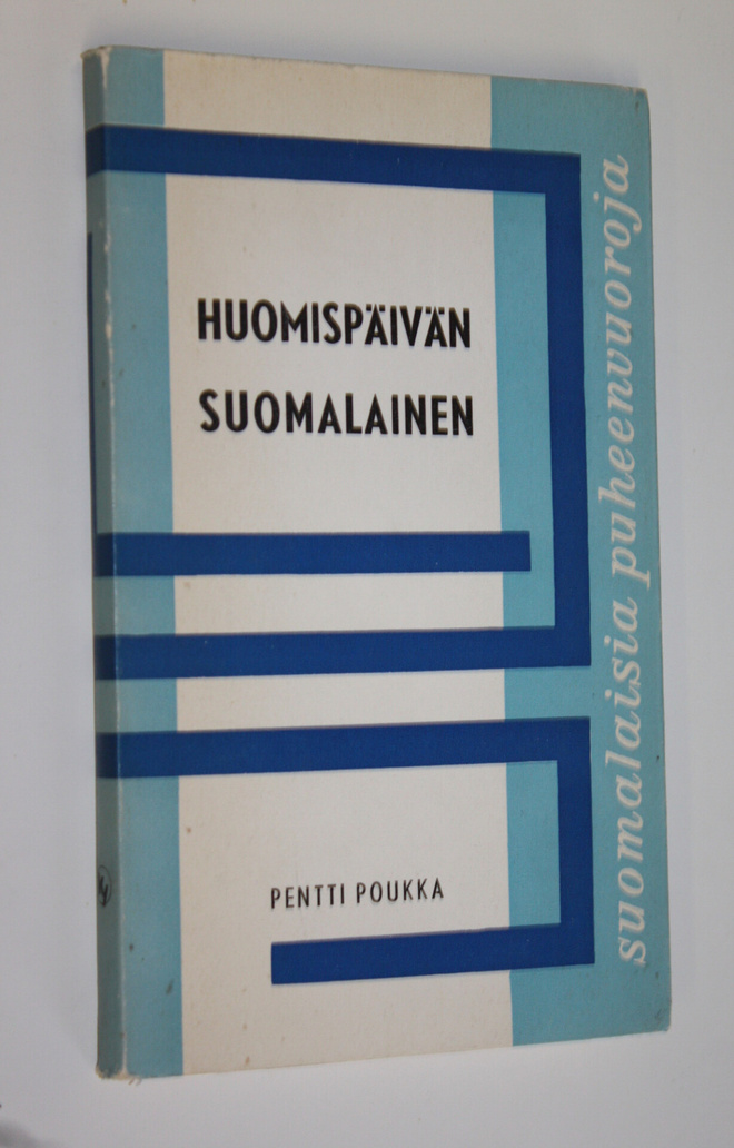 Pentti Poukka : Huomispäivän suomalainen