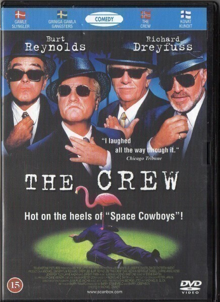 Kovat kundit - The Crew (Richard Dreyfuss, Burt Reynolds)