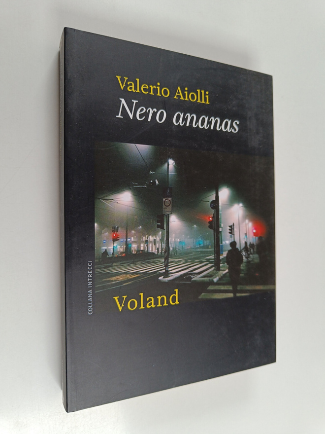 Valerio Aiolli : Nero ananas