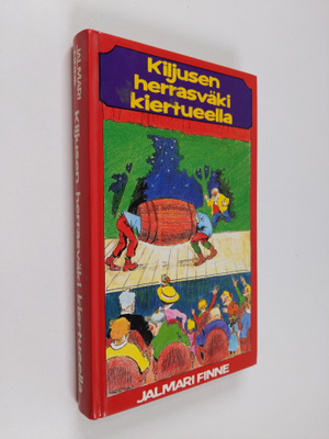Jalmari Finne : Kiljusen herrasväki kiertueella