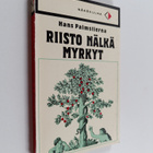 Hans Palmstierna : Riisto Nälkä Myrkyt - pikkukuva 1