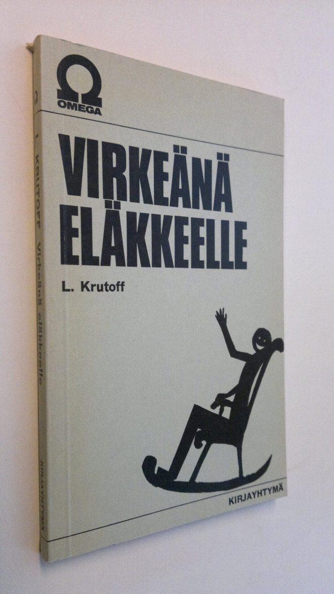 L. Krutoff : Virkeänä eläkkeelle