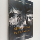 Anssi Kullberg : Separatismi ja islamismi : kansallismiel... - pikkukuva 1