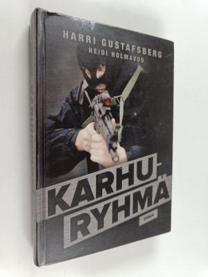 Harri Gustafsberg : Karhuryhmä
