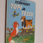 Walt Disney : Ystävykset Topi ja Tessu : Disneyn satuluke... - pikkukuva 1