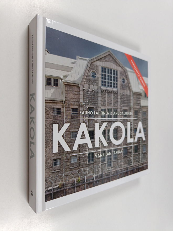 Rauno Lahtinen : Kakola : Vankilan tarina