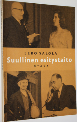 Eero Salola : Suullinen esitystaito : (äidinkielen kirja) 2