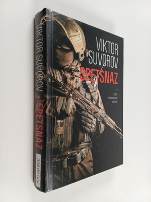 Viktor Suvorov : Spetsnaz : Vene eriteenistuste ajaloost
