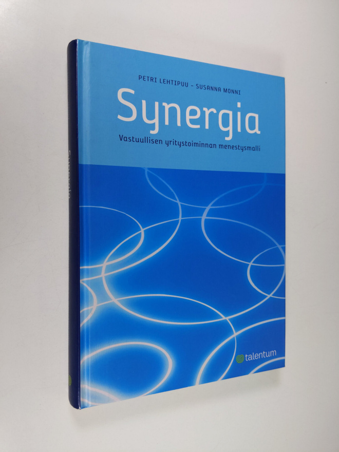 Petri Lehtipuu : Synergia : vastuullisen yritystoiminnan ...