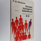 P. B. Medawar : Ihmisen biologinen tulevaisuus - pikkukuva 1