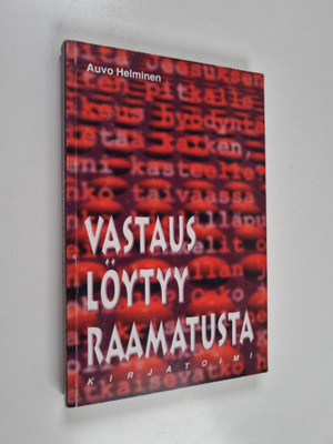 Auvo Helminen : Vastaus löytyy Raamatusta