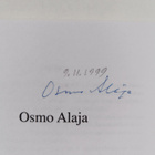 Osmo Alaja : Vartioitse varustuksia, tähystä tietä (signe... - pikkukuva 3