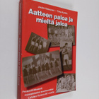Jouko Heinonen ym. : Aatteen paloa ja mieltä jaloa : prot... - pikkukuva 1
