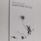 Tapio Kärpänniemi : Tajuton tuuli : runoja - pikkukuva 1