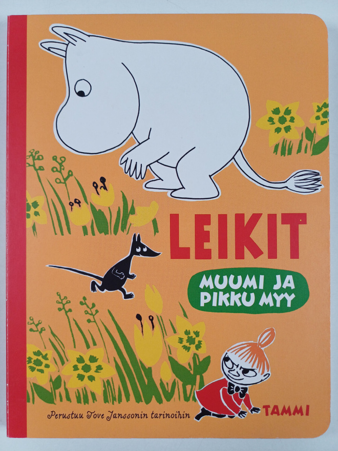 Katariina Heilala : Muumi ja Pikku Myy. Leikit