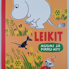 Katariina Heilala : Muumi ja Pikku Myy. Leikit - pikkukuva 1